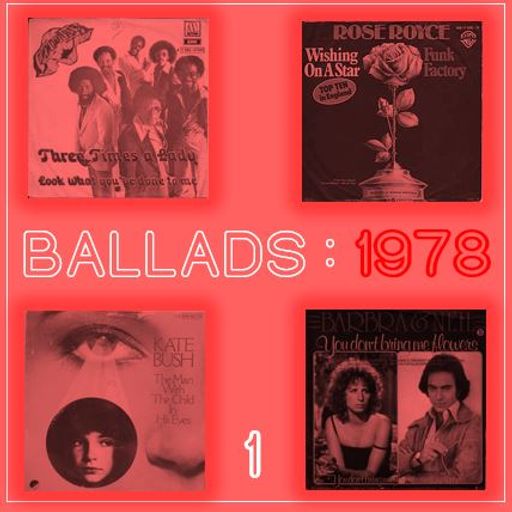 BALLADS : 1978 Volume 1
