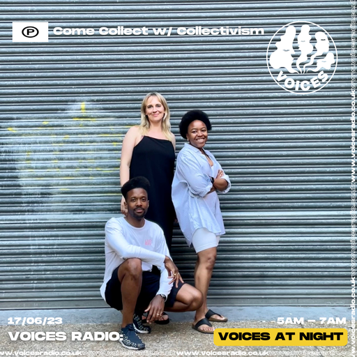 Come Collect w/ Collectivism - 17/06/23