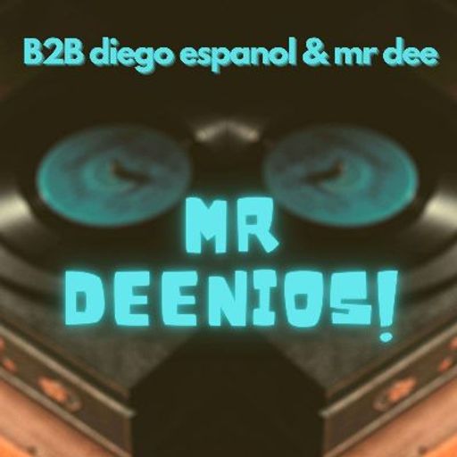 Mr.Deenios!!! - DIEGO Espanol B2B Mr.Dee for WAVES RADIO #36