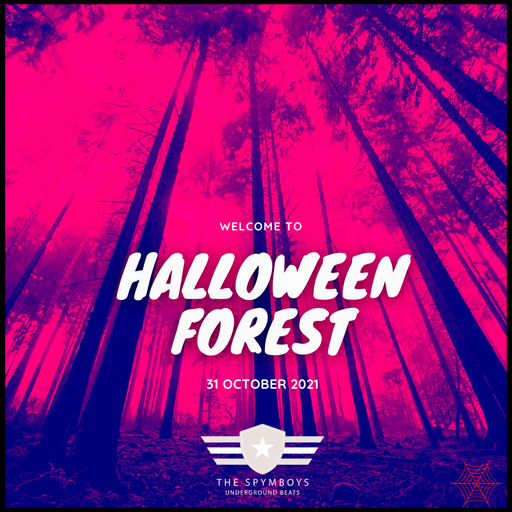 The Spymboys Presents [HALLOWEEN FOREST]