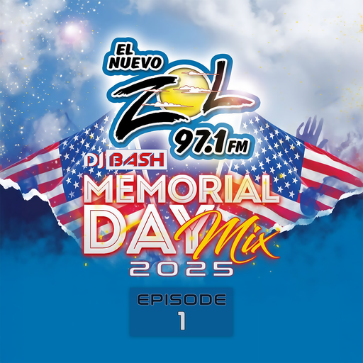 El Nuevo Zol Memorial Day Mix 2025 Episode 1