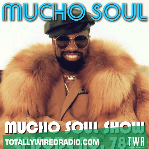 The Mucho Soul Show ~ Alan Kenny Arscott & Ket Shah ~ 04.02.25