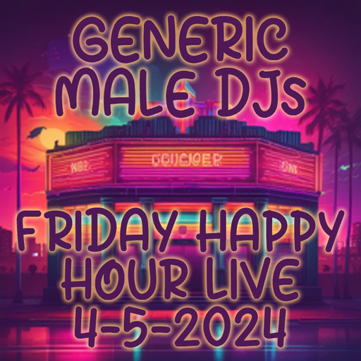 (Mostly) 80s Happy Hour 4-5-2024