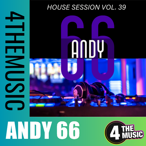 Andy 66 - 4TM Exclusive - Show 20 - 25/01/2025 - House Session 39