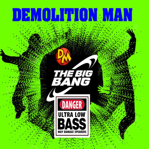 DM presents "THE BIG BANG"