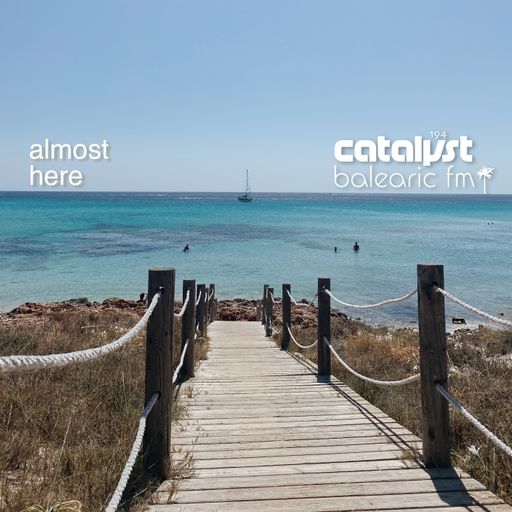 almost here (catalyst, 194)