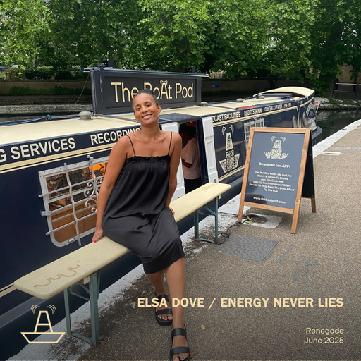 Elsa Dove | Energy Doesn't Lie | The BoAt Pod | June 2025