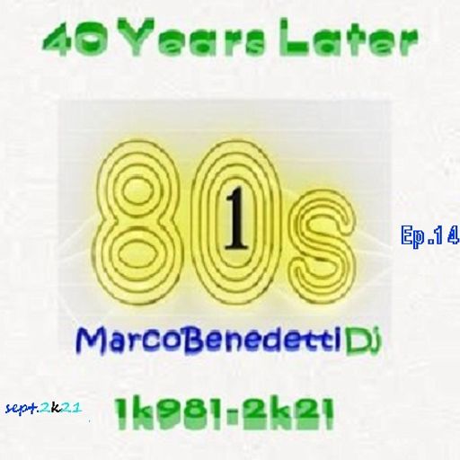 40 Years Later 1k981-2k21 ep. 14