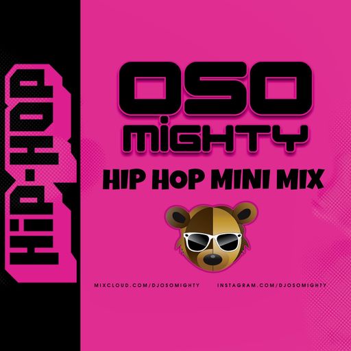 OSO's MINI STREET PARTY HIP HOP MIX 151