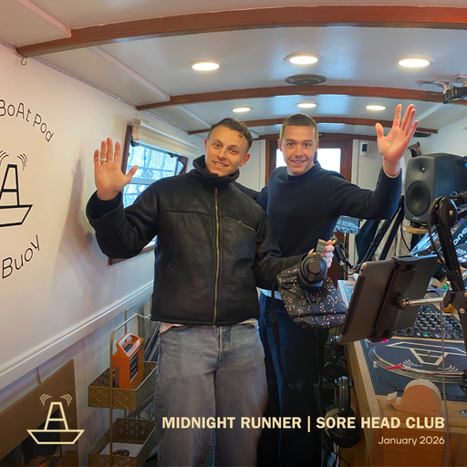 Midnight Runner | Sore Head Club | The BoAt Pod | January 2026