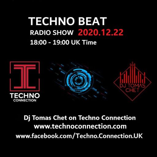 Dj Tomas Chet - Techno Beat Radio Show on Techno Connection 2020.12.22