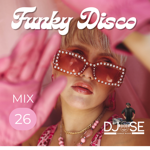 Funky Disco House Mix 26