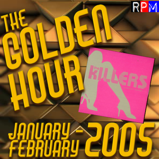 GOLDEN HOUR : JANUARY - FEBRUARY 2005 *SELECT EARLY ACCESS*