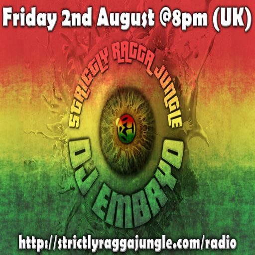 DJ Embryo - Strictly Ragga Jungle Radio Live 11