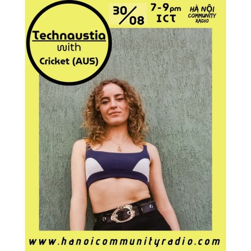 Technaustia w/ Cricket 08.2025