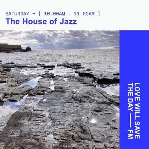 2026-05-16-The House of Jazz | LWSTD-FM