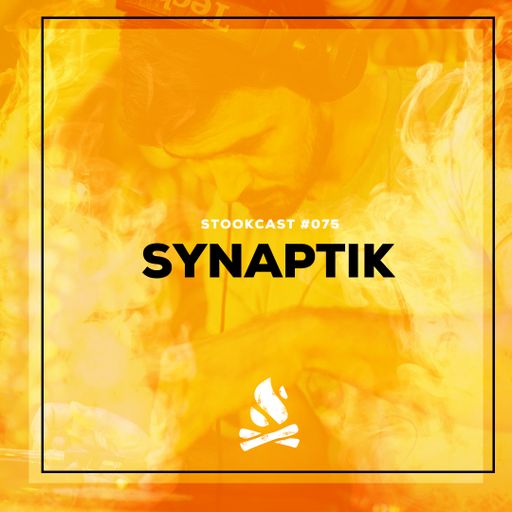 Stookcast #075 - Synaptik