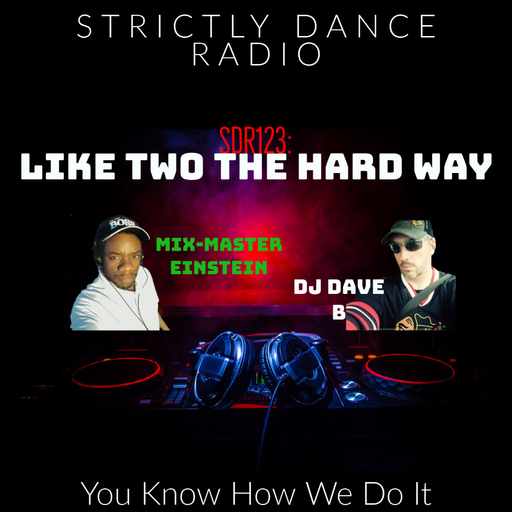 SDR123: Like Two The Hard Way