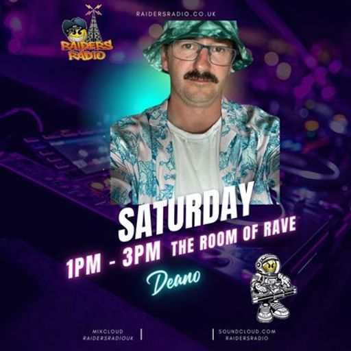 The Room Of Rave With Deano 9th Aug