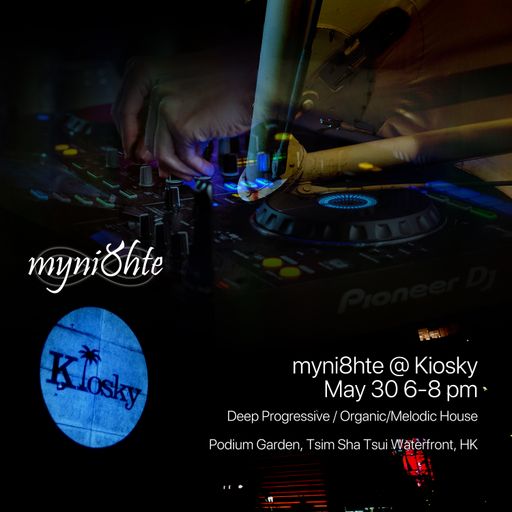 myni8hte @ Kiosky TST 30-5-2024 (Live Recreation Mix)