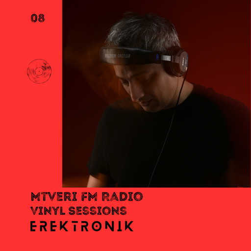 Vinyl Sessions /w Erektronik - 08