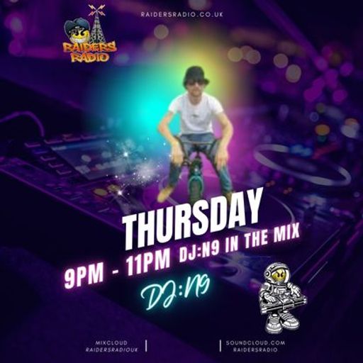 DJ:N9 Live in the mix 7th Aug