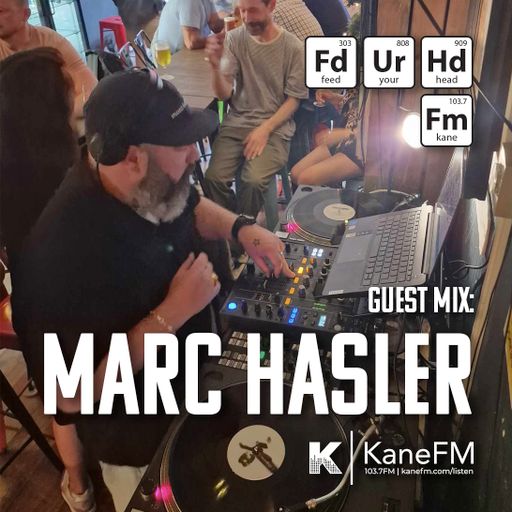 Kane FM : Feed your Head with the Scott Hutchinson & guest mix from Marc Hasler