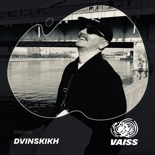 Vaiss w/ Dvinskikh - 26.11.24