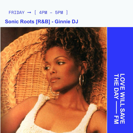 2025-11-07 Sonic Roots [R&B] | LWSTD-FM