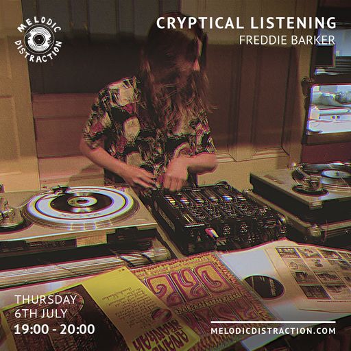 Cryptical Listening with Freddie Barker (July '23)
