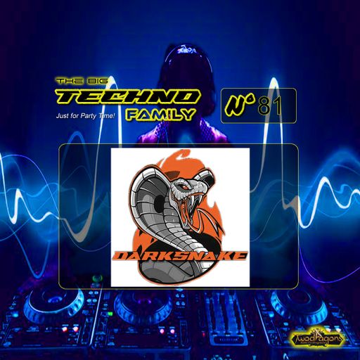 Darksnake Special Techno "The Big Techno Family 81" Radio TwoDragons 21.10.2023