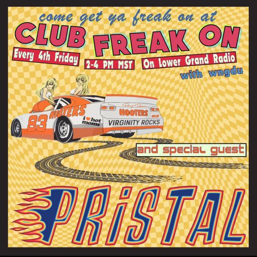 Club Freak On w/ wngdu feat. guest Pristal (02.23.2024)