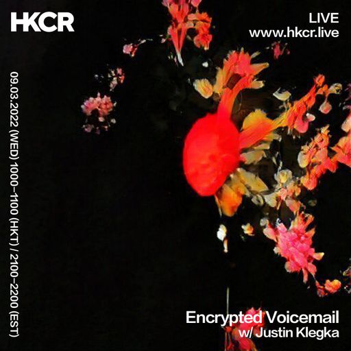 Encrypted Voicemail w/ Justin Klegka - 09/03/2022