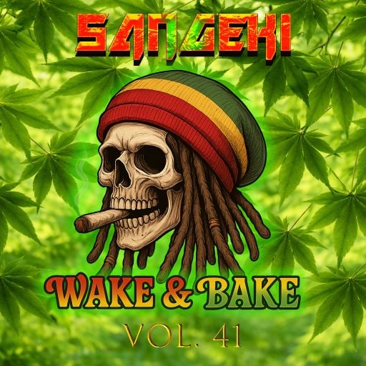 WAKE AND BAKE VOL. 41