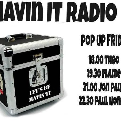 Jon-Paul - Pop up Friday 14.03.25 - Havin It Radio