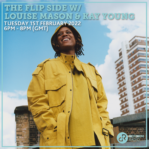 The Flip Side w/ Louise Mason & Kay Young 1st February 2022