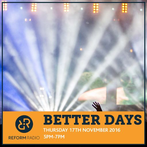 Better Days 17th November 2016