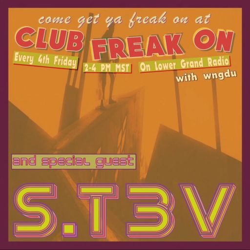 Club Freak On w Wngdu feat S.T3V (10.27.2023)