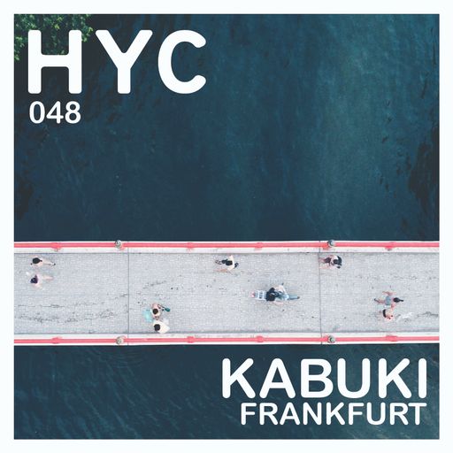 HYC 048 - Kabuki - Frankfurt