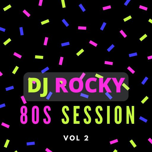 80s Sessions Rocky FM 100 Vol 2