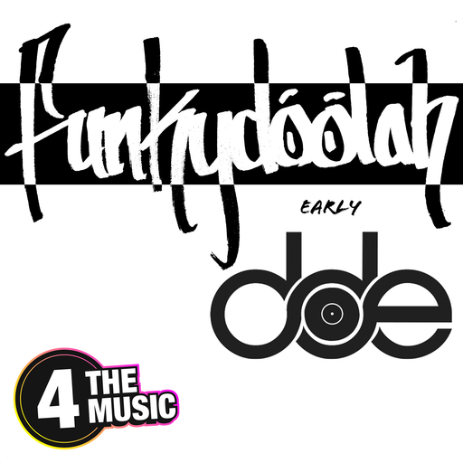 Funkydoolah - 4 The Music Exclusive - DDE 2021 - Early