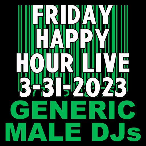 (Mostly) 80s Happy Hour - 3-31-2023