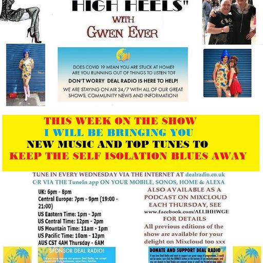 A LOW LIFE IN HIGH HEELS WITH GWEN EVER RADIO SHOW 25TH MARCH 2020 EDITION
