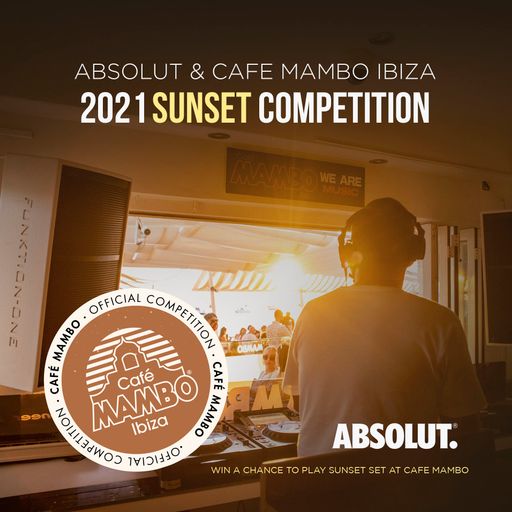 Café Mambo x Absolut DJ Competition    - sunset mix vol 2