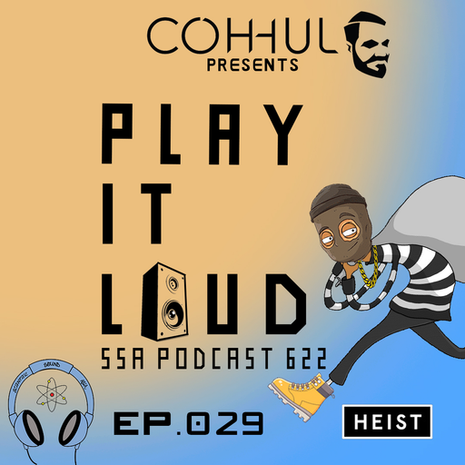 Scientific Sound Asia Radio Podcast 622 is Coh-huls' 'Play It Loud' 29.