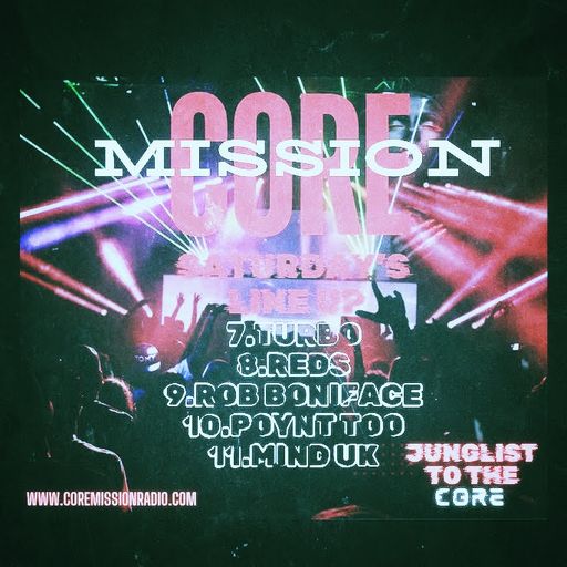 Mind (UK) - LIVE Core Mission Radio - Junglist to the Core