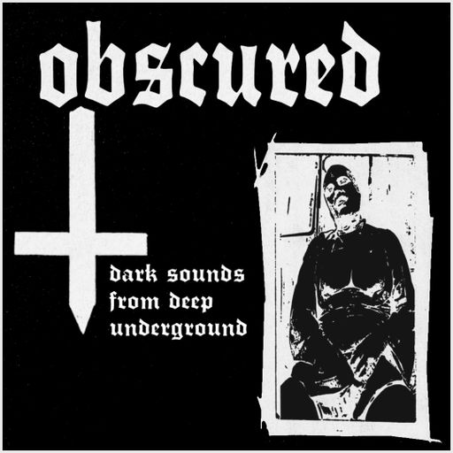 OBSCURED #35 "DEGRADE" with A. Susurration 23.07.2024