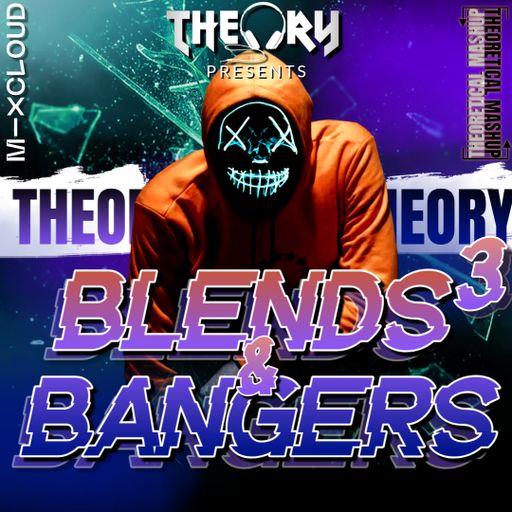 BLENDS & BANGERS 3
