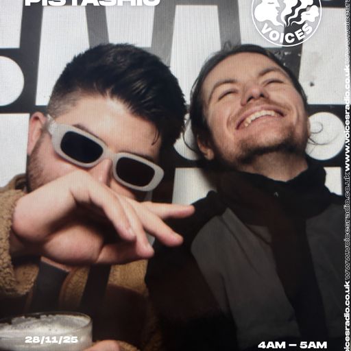 PISTASHIO -28/11/25 - [Voices Radio]