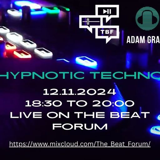 Adam Grant - Tuesday Techno - 12.11.24 (live)